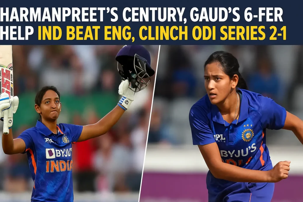 Harmanpreet's Heroics and Gaud's