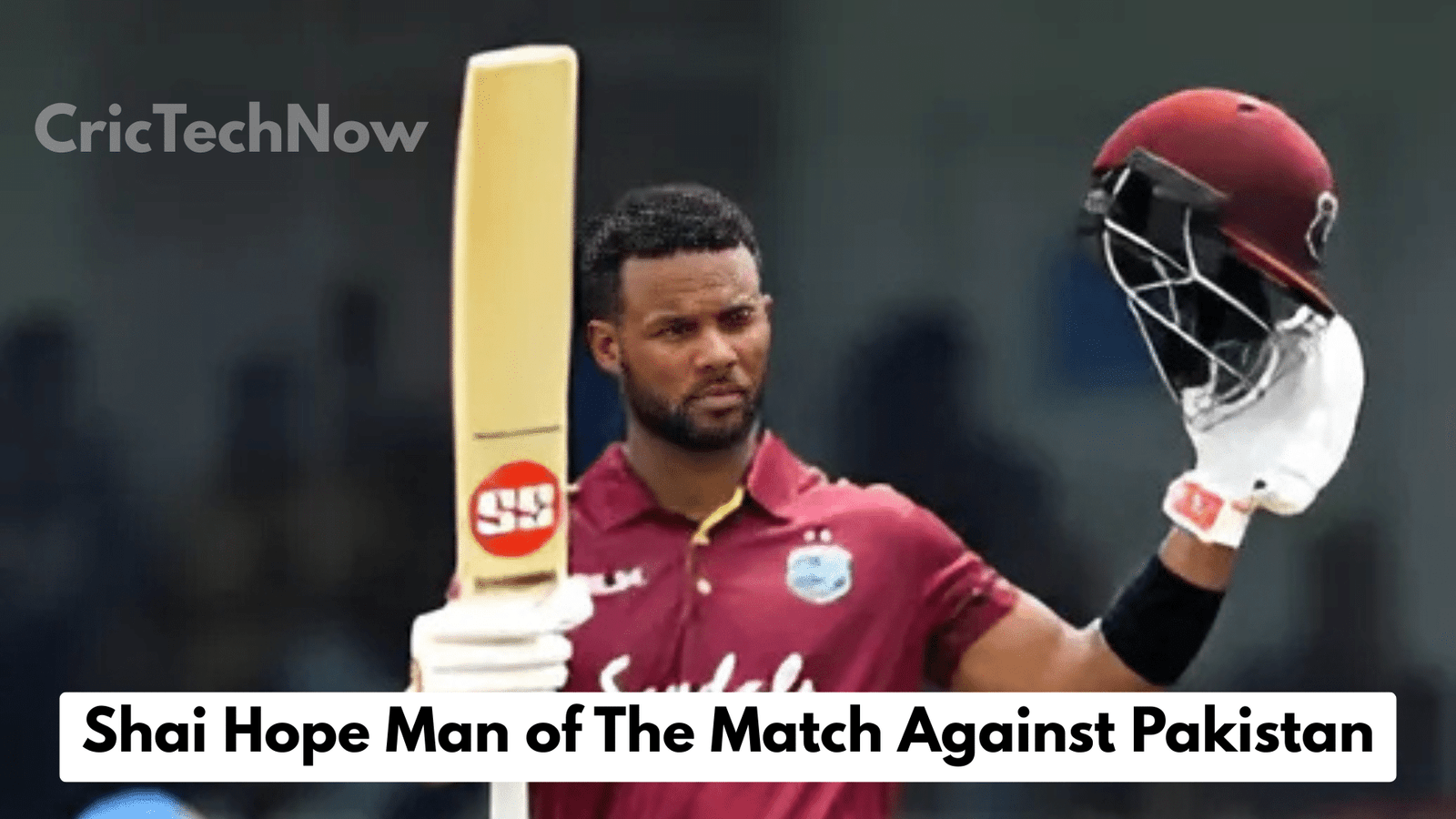 Shai Hope Man of The Match Against Pakistan
