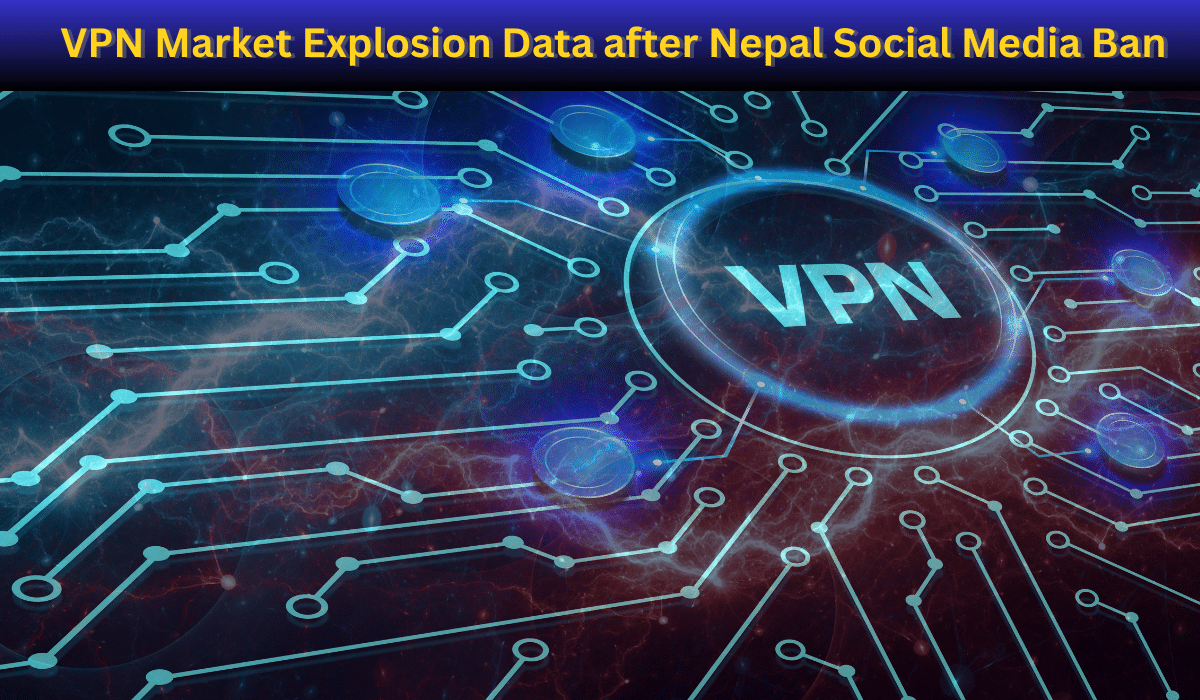 VPN market explosion data visualization showing network connections and digital growth patterns after Nepal bans social media platform access in 2025