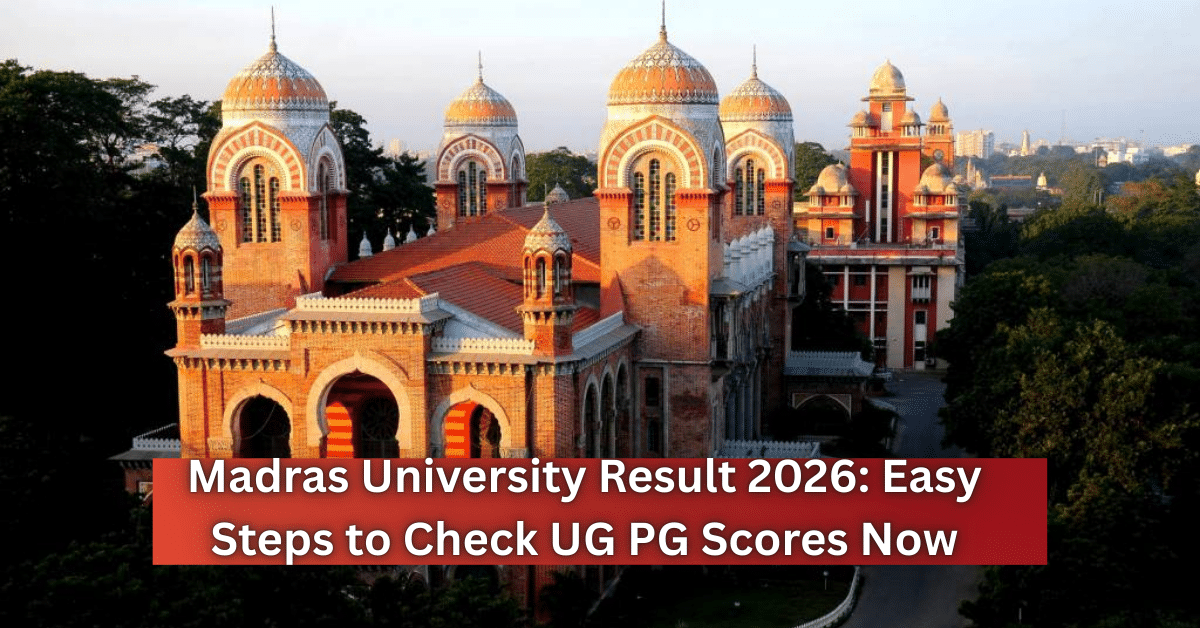 Historic red-brick building of the University of Madras with domed towers, representing Madras University Result 2026 updates.